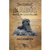 Babil Babil'in Çocukları - Ali Narçın