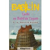 Babil’in Tarihi ve Babil’de Yaşam - E. A. Wallis Budge