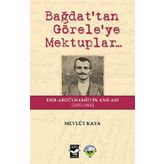 Bağdat’tan Görele’ye Mektuplar - Mevlüt Kaya
