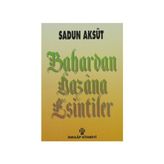 BAHARDAN HAZÂNA ESINTILER - SADUN AKSÜT