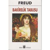 Bakirelik Tabusu - Sigmund Freud