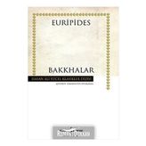 Bakkhalar - Hasan Ali Yücel Klasikleri