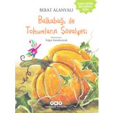 Balkabağı ile Tohumların Şövalyesi
