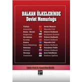 Balkan Ülkelerinde Devlet Memurluğu - Kamil Ufuk Bilgin