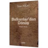 Balkanlar’dan Dönüş - Ozan Polat