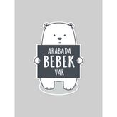 Baluna Arabada Bebek Var Ayıcık Araba Sticker