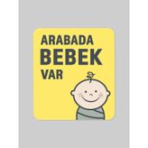 Baluna Arabada Bebek Var Sarı Sticker