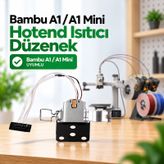 Bambu Lab A1 / A1 Mini Hotend Isıtıcı Düzenek A1 / A1 Miini