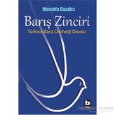 Barış Zinciri - Mustafa Gazalcı