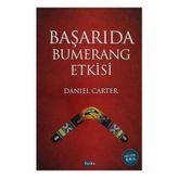 Başarıda Bumerang Etkisi - Daniel Carter