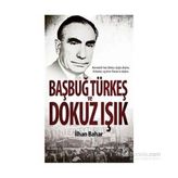 Başbuğ Türkeş ve Dokuz Işık - İlhan Bahar