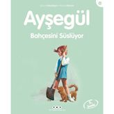Basel Maison Ayşegül Serisi 25 - Bahçesini Süslüyor