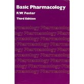Basic Pharmacology Foster, R.W.
