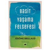 Basit Yaşama Felsefesi Jerome Brillaud
