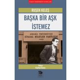 Başka Bir Aşk İstemez - Ruşen Keleş
