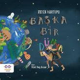 Başka Bir Dünya - Feyza Kartopu