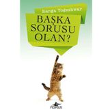 BAŞKA SORUSU OLAN? - RANGA YOGESHWAR