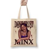 Baskı Dükkanı Gaming Dont Trust Minx Bez Çanta