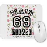 Baskı Dükkanı Mais 69 Please Mouse Pad