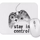 Baskı Dükkanı Stay in Control Mouse Pad