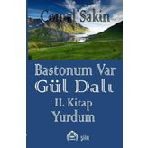 Bastonum Var Gül Dalı 2. Kitap - Yurdum