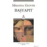 BAŞYAPIT - MIRANDA GLOVER