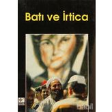 BATI VE İRTİCA - SAMET AĞAOĞLU KAYNAK