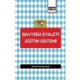 Bavyera Eyaleti Eğitim Sistemi - Mustafa Çakır
