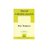 BAY KOLPERT - DAVID GIESELMANN