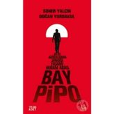 Bay Pipo - Soner Yalçın Doğan Yurdakul