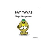Bay Yavaş - Roger Hargreaves