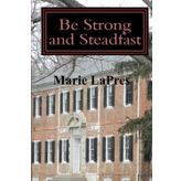 Be Strong and Steadfast: The Turner Daughters