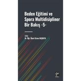 Beden Eğitimi ve Spora Multidisipliner Bir Bakış Bekir Çar