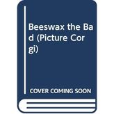Beeswax the Bad (Picture Corgi S.)