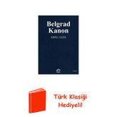 Belgrad Kanon + Türk Klasiği Hediye