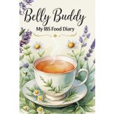 Belly Buddy - My IBS Food Diary: Track Meals, Stress, Bowel Movements & Mood / 2 - Month Digestive health Journal