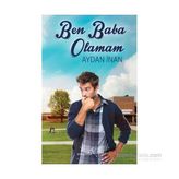 Ben Baba Olamam - Aydan İnan