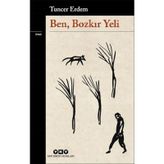 Ben, Bozkır Yeli - Tuncer Erdem