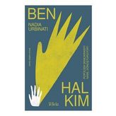 Ben Halkım Nadia Urbinati