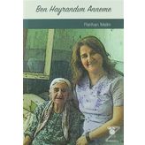 Ben Hayrandım Anneme - Perihan Metin