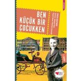 BEN KÜÇÜK BIR ÇOCUKKEN - ERICH KASTNER