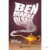 Ben Marka Olsam - Didem Moralıoğlu