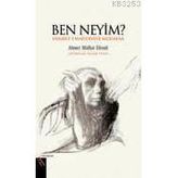 Ben Neyim? - ahmed mithad efendi