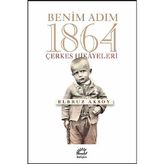 Benim Adım 1864 - Elbruz Aksoy