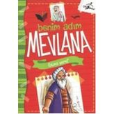 Benim Adım Mevlana - Fatma Şeref