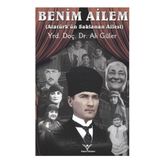 Benim Ailem - Atatürk’ün SaklananAilesi - Ali Güler
