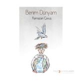 Benim Dünyam - Ramazan Çavuş