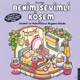 Benim Sevimli Köşem - Sevimli ve Rahatlatıcı Boyama Kitabı