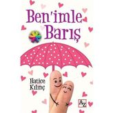 Ben’imle Barış - Hatice Kılınç