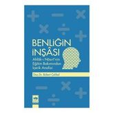 Benliğin İnşası - Bülent Çelikel